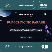 SEALL Presents...Fèis an Eilein 2026 - Puppet Picnic Parade